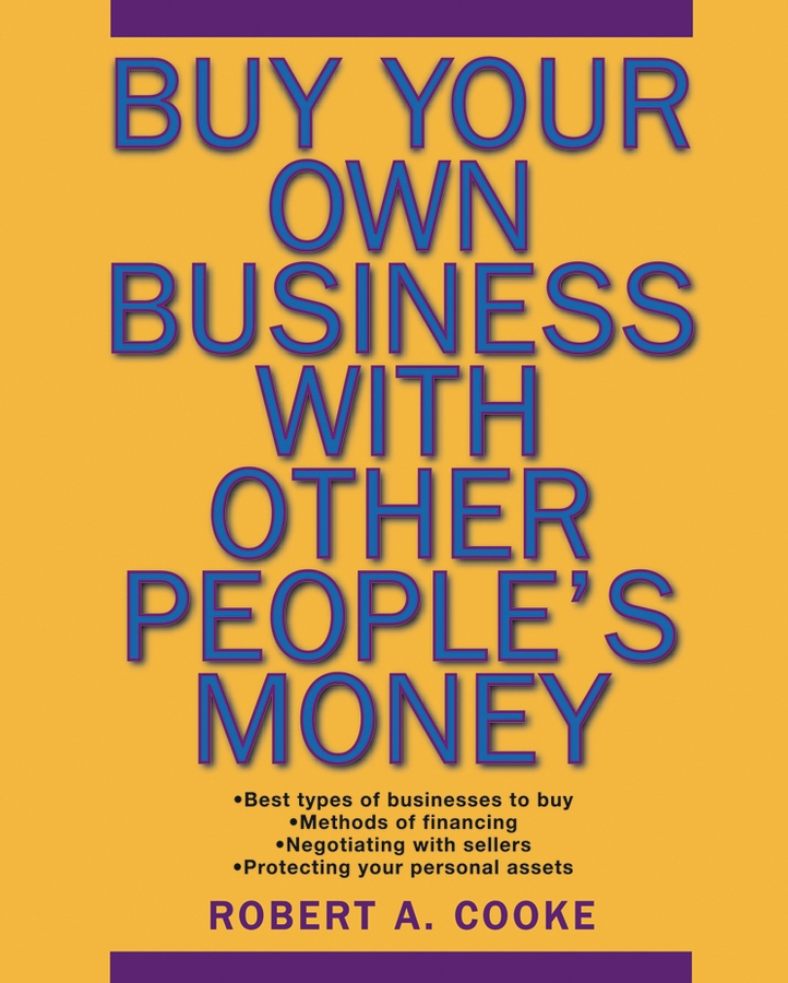 Обложка книги «Buy Your Own Business With Other People's Money»