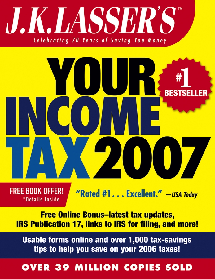 Обложка книги «J.K. Lasser's Your Income Tax 2007. For Preparing Your 2006 Tax Return»