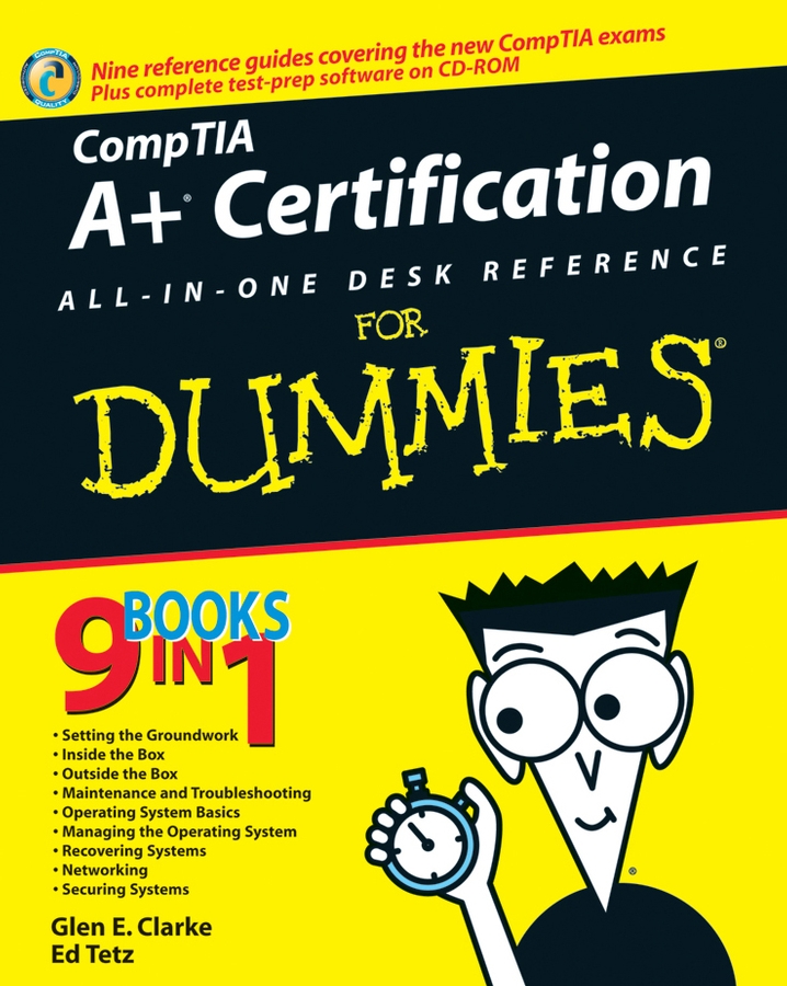 Обложка книги «CompTIA A+ Certification All-In-One Desk Reference For Dummies»