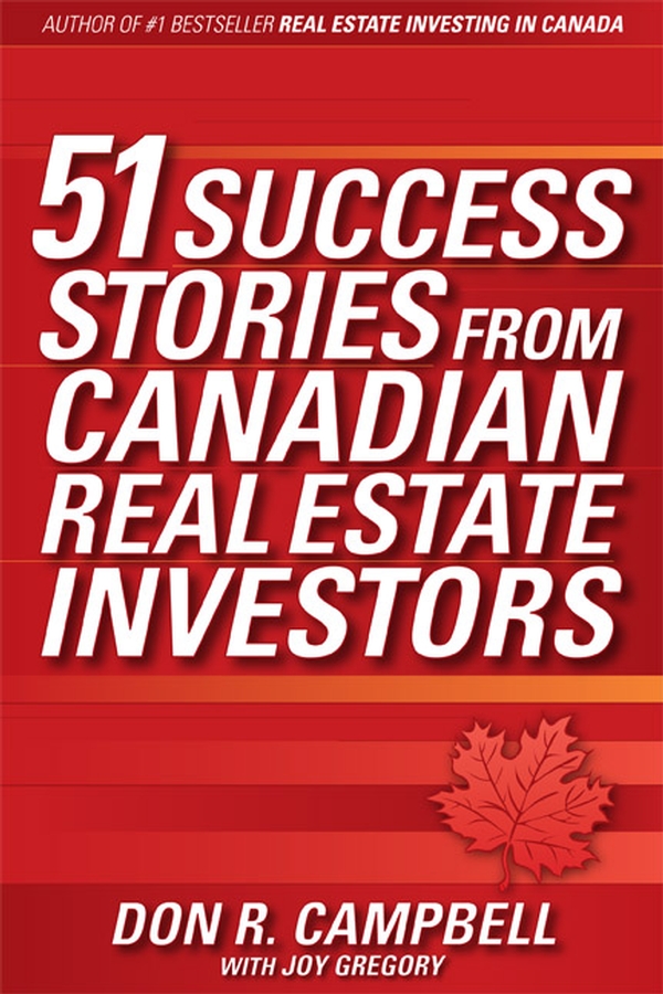 Обложка книги «51 Success Stories from Canadian Real Estate Investors»