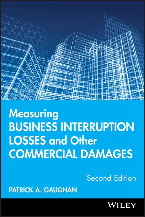 Обложка книги «Measuring Business Interruption Losses and Other Commercial Damages»