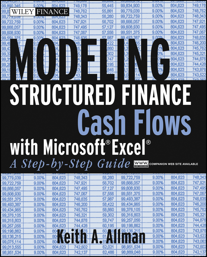 Обложка книги «Modeling Structured Finance Cash Flows with Microsoft Excel. A Step-by-Step Guide»