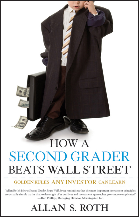 Обложка книги «How a Second Grader Beats Wall Street. Golden Rules Any Investor Can Learn»