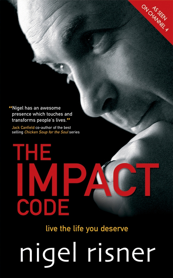 Обложка книги «The Impact Code. Live the Life you Deserve»