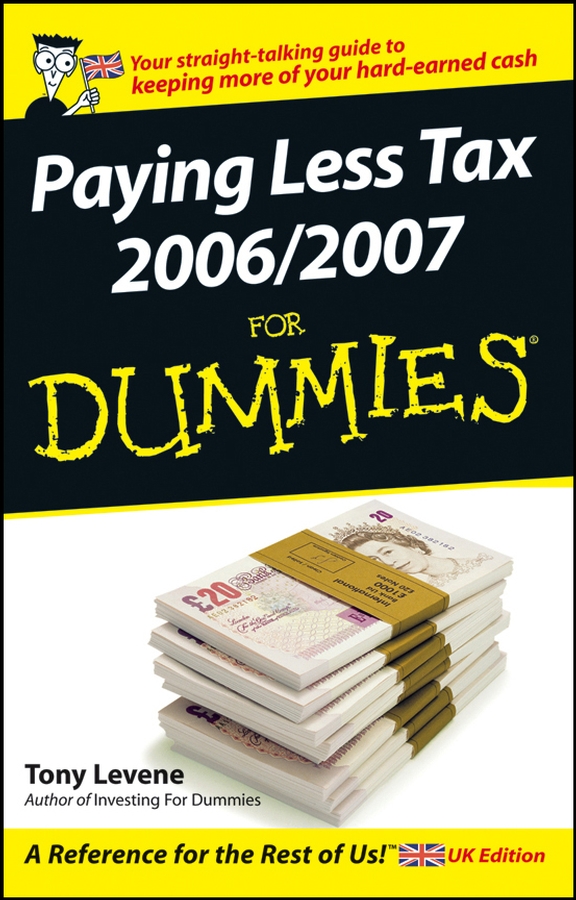 Обложка книги «Paying Less Tax 2006/2007 For Dummies»