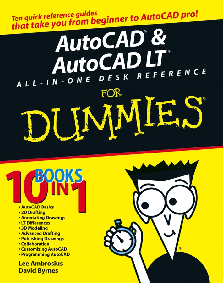 Обложка книги «AutoCAD and AutoCAD LT All-in-One Desk Reference For Dummies»