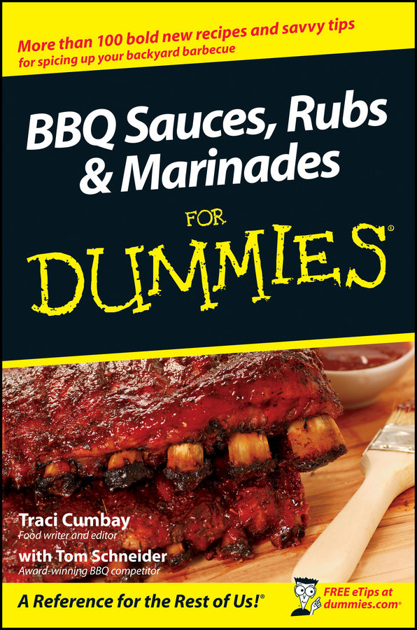 Обложка книги «BBQ Sauces, Rubs and Marinades For Dummies»