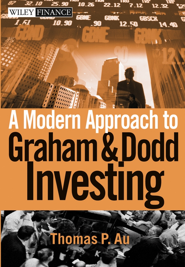 Обложка книги «A Modern Approach to Graham and Dodd Investing»