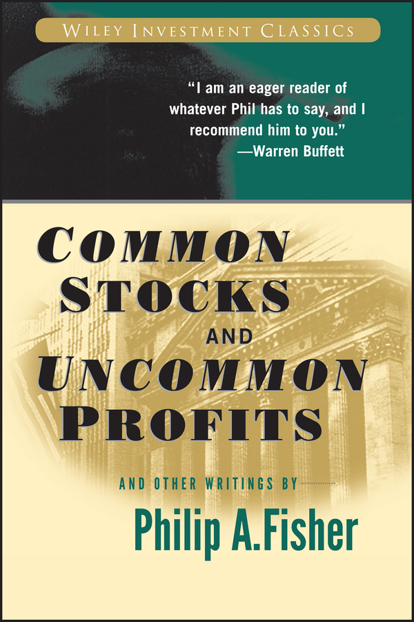 Обложка книги «Common Stocks and Uncommon Profits and Other Writings»