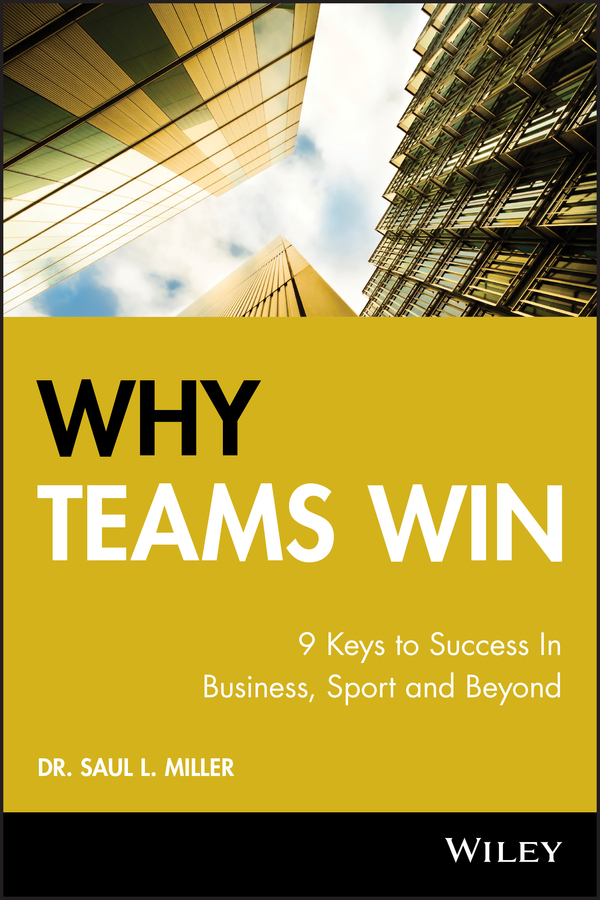 Обложка книги «Why Teams Win. 9 Keys to Success In Business, Sport and Beyond»