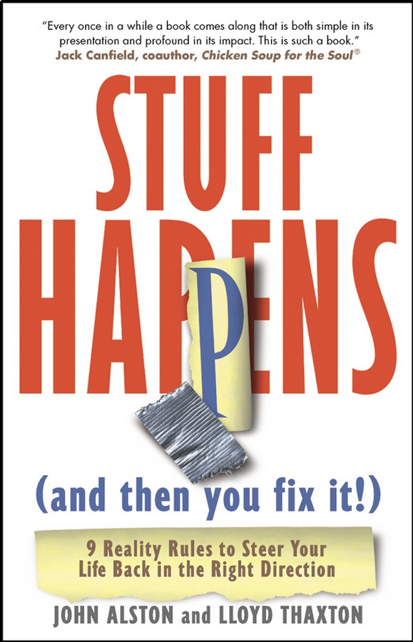 Обложка книги «Stuff Happens (and then you fix it!). 9 Reality Rules to Steer Your Life Back in the Right Direction»