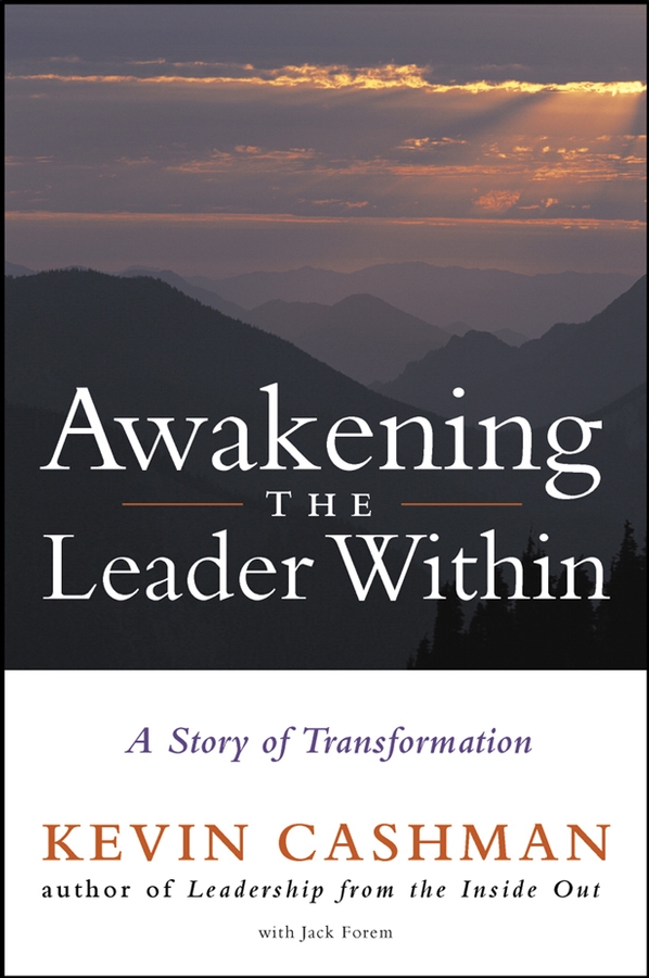 Обложка книги «Awakening the Leader Within. A Story of Transformation»