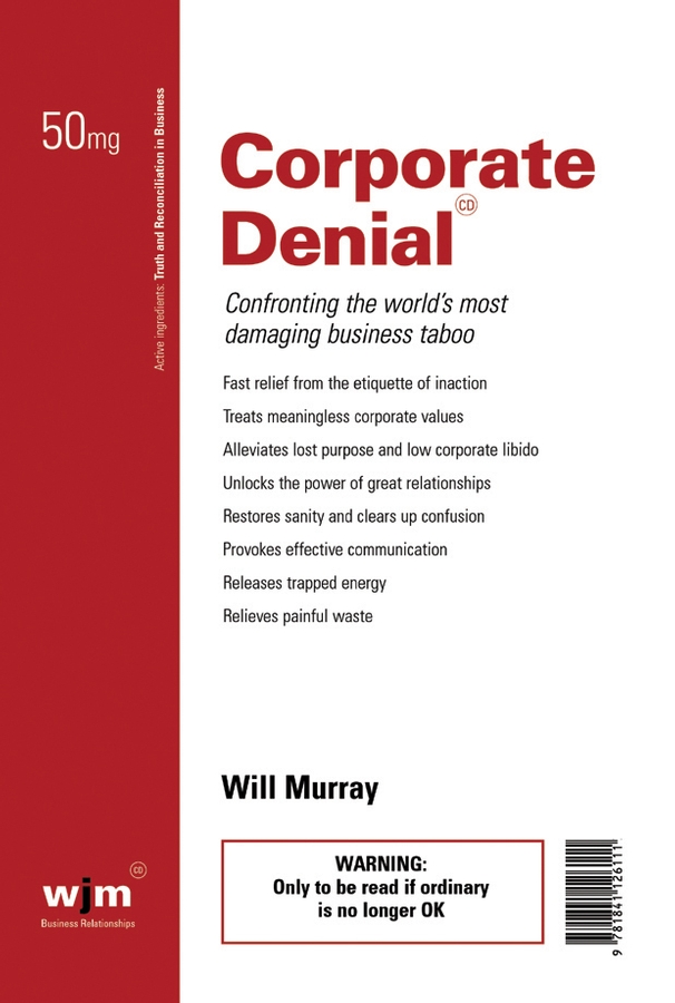 Обложка книги «Corporate Denial. Confronting the World's Most Damaging Business Taboo»