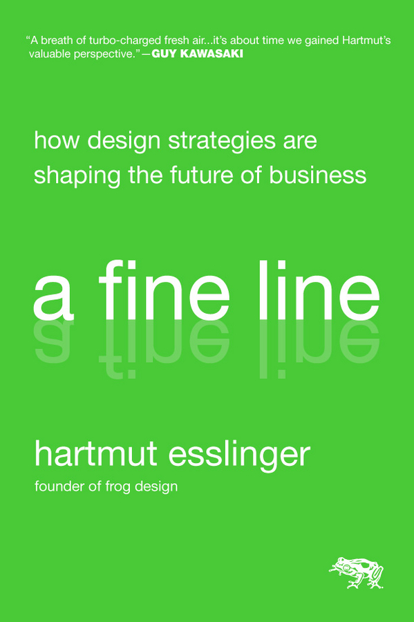 Обложка книги «A Fine Line. How Design Strategies Are Shaping the Future of Business»