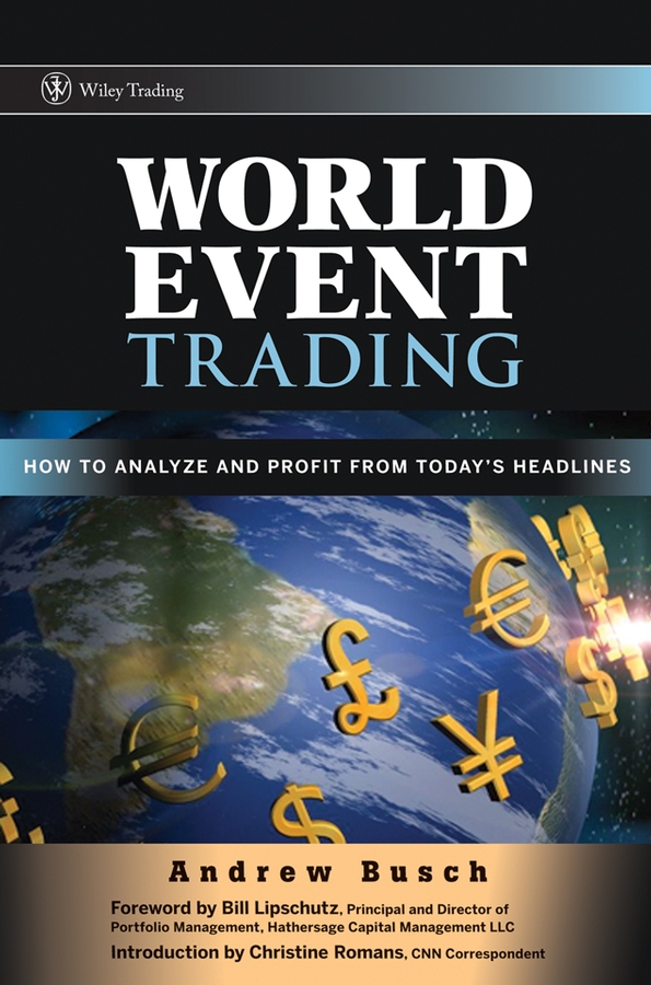 Обложка книги «World Event Trading. How to Analyze and Profit from Today's Headlines»