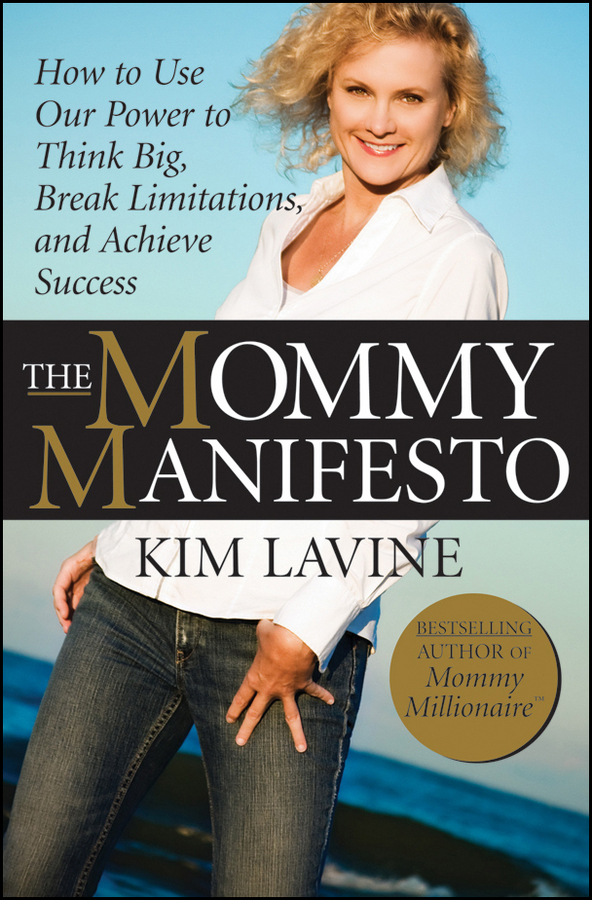 Обложка книги «The Mommy Manifesto. How to Use Our Power to Think Big, Break Limitations and Achieve Success»