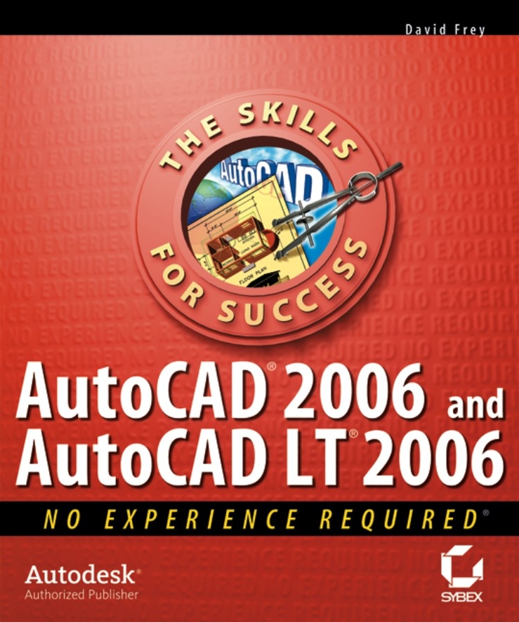 Обложка книги «AutoCAD 2006 and AutoCAD LT 2006. No Experience Required»