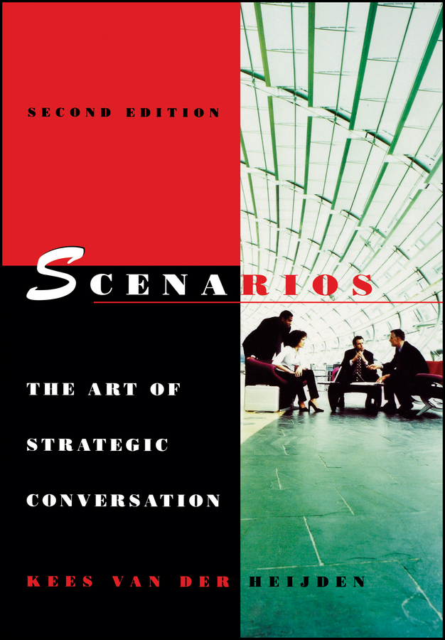Обложка книги «Scenarios. The Art of Strategic Conversation»