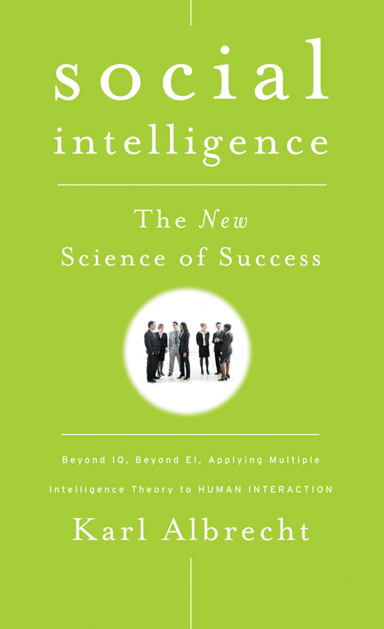 Обложка книги «Social Intelligence. The New Science of Success»