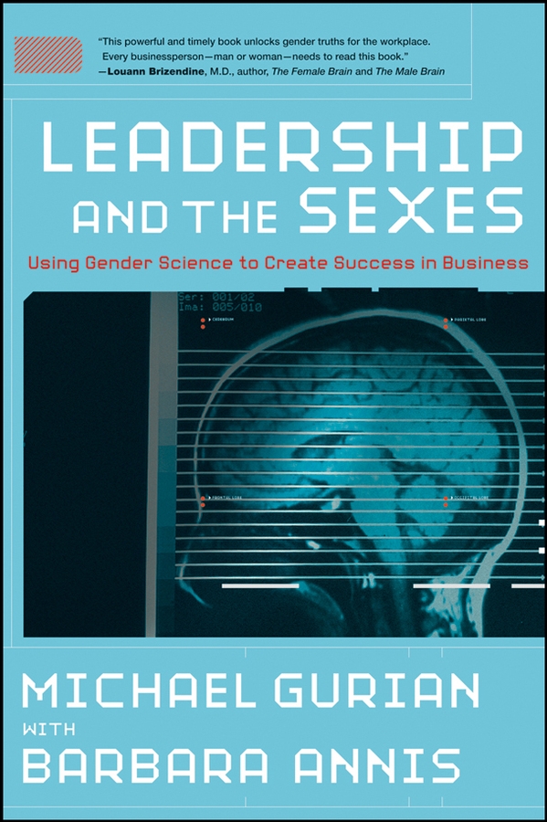 Обложка книги «Leadership and the Sexes. Using Gender Science to Create Success in Business»