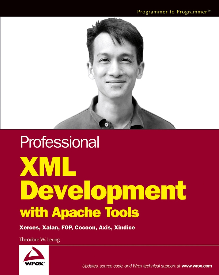 Обложка книги «Professional XML Development with Apache Tools. Xerces, Xalan, FOP, Cocoon, Axis, Xindice»