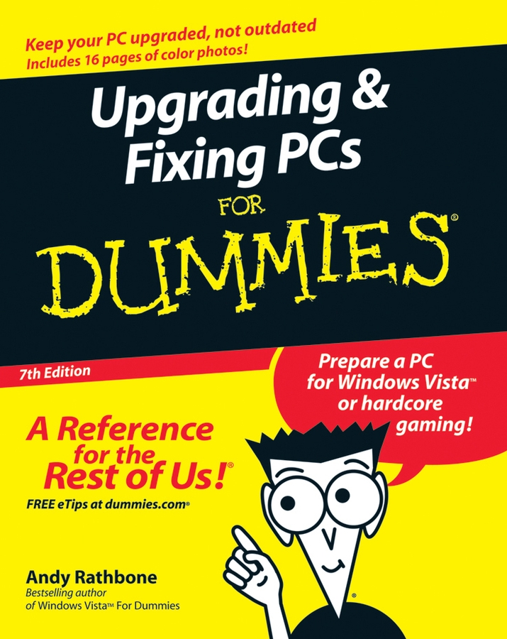 Обложка книги «Upgrading and Fixing PCs For Dummies»