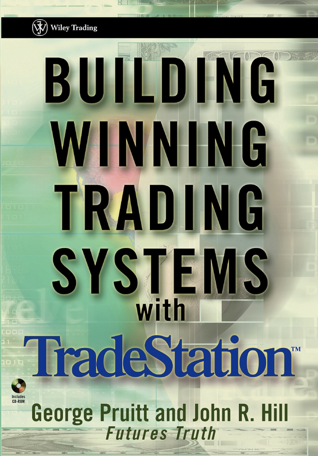Обложка книги «Building Winning Trading Systems with TradeStation»