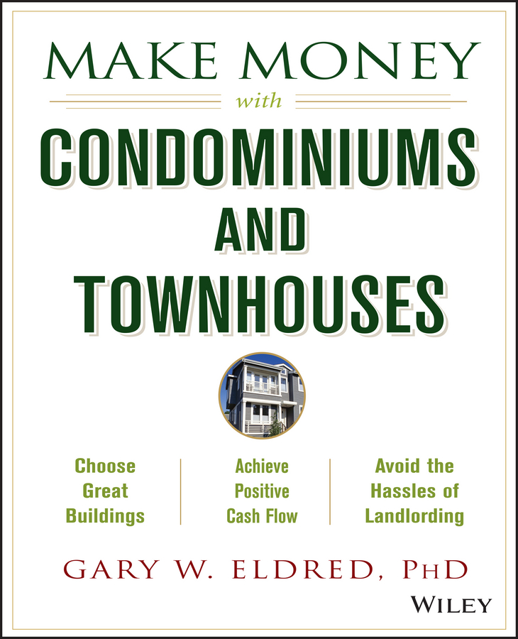 Обложка книги «Make Money with Condominiums and Townhouses»