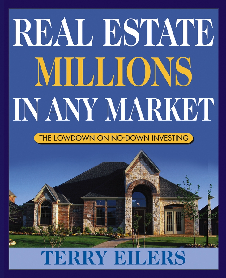 Обложка книги «Real Estate Millions in Any Market»