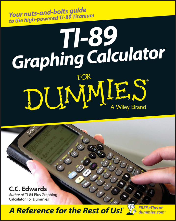 Обложка книги «TI-89 Graphing Calculator For Dummies»