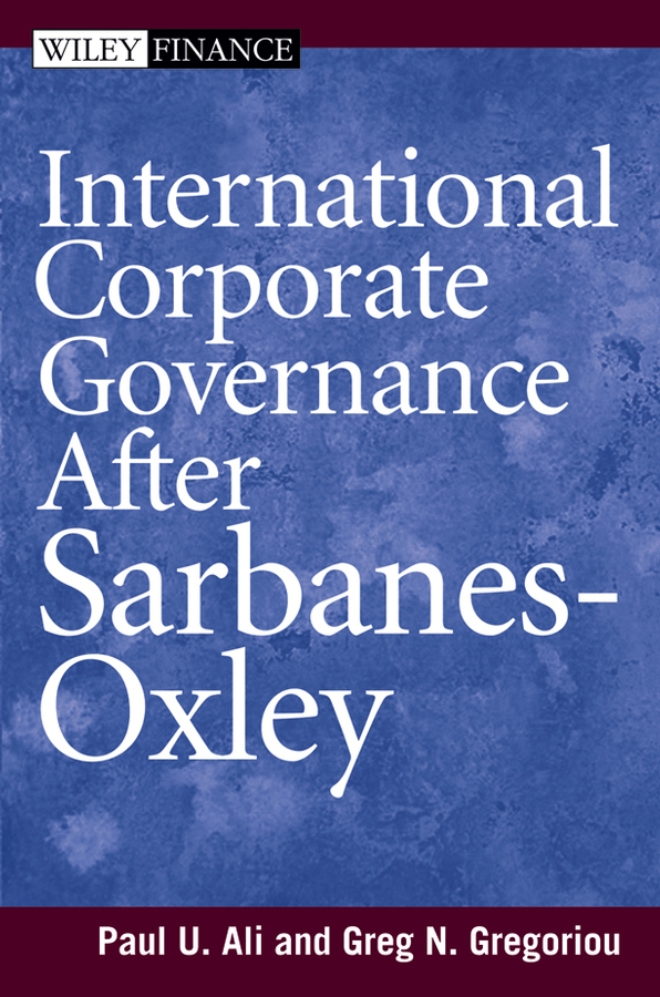 Обложка книги «International Corporate Governance After Sarbanes-Oxley»