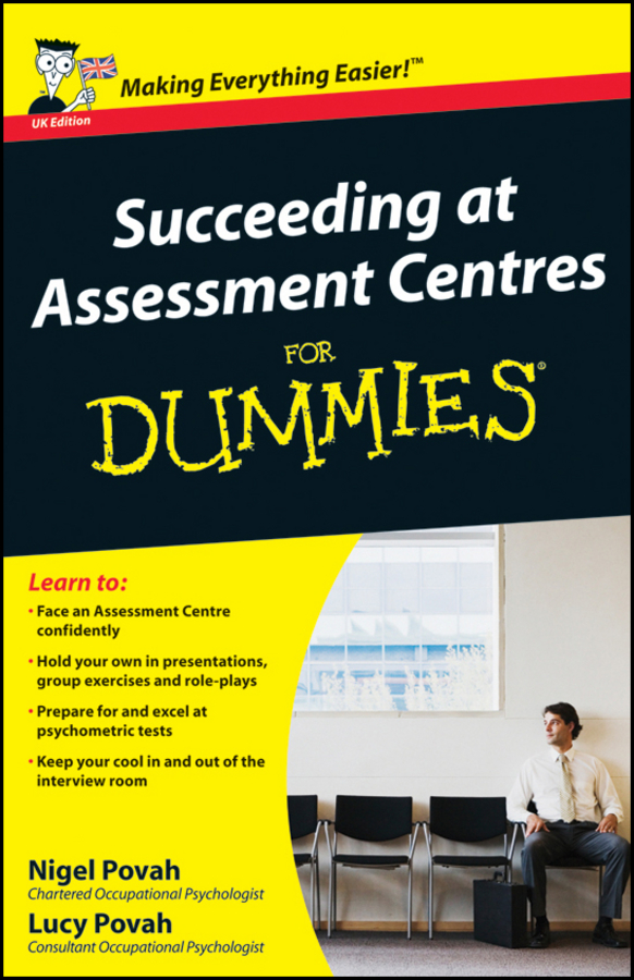 Обложка книги «Succeeding at Assessment Centres For Dummies»