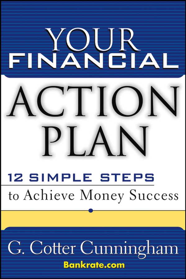 Обложка книги «Your Financial Action Plan. 12 Simple Steps to Achieve Money Success»