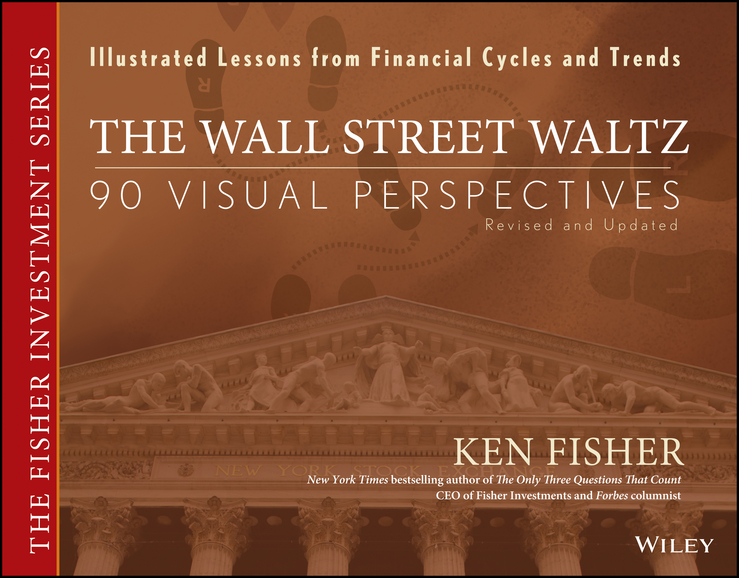 Обложка книги «The Wall Street Waltz. 90 Visual Perspectives, Illustrated Lessons From Financial Cycles and Trends»