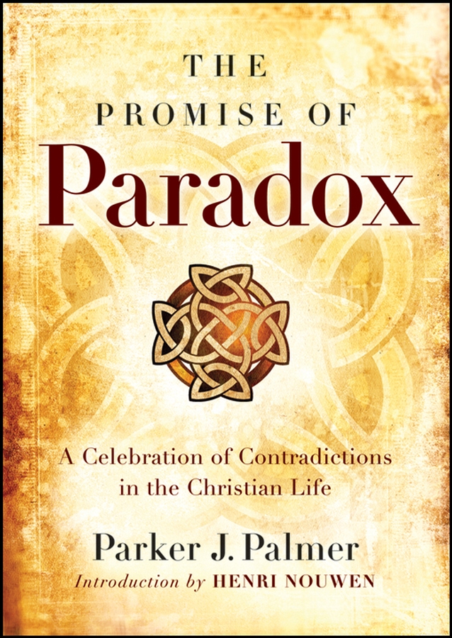 Обложка книги «The Promise of Paradox. A Celebration of Contradictions in the Christian Life»