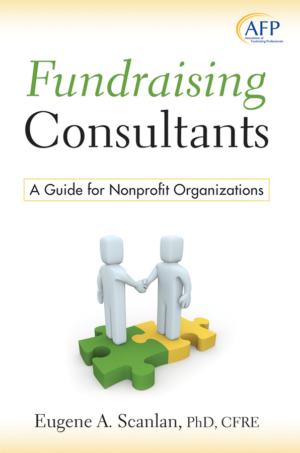 Обложка книги «Fundraising Consultants. A Guide for Nonprofit Organizations»