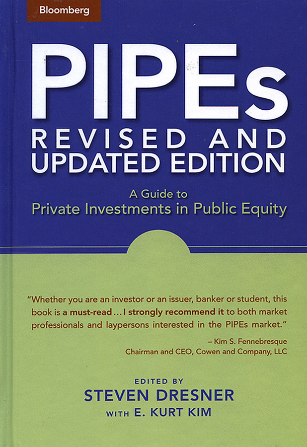 Обложка книги «PIPEs. A Guide to Private Investments in Public Equity»
