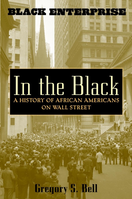 Обложка книги «In the Black. A History of African Americans on Wall Street»