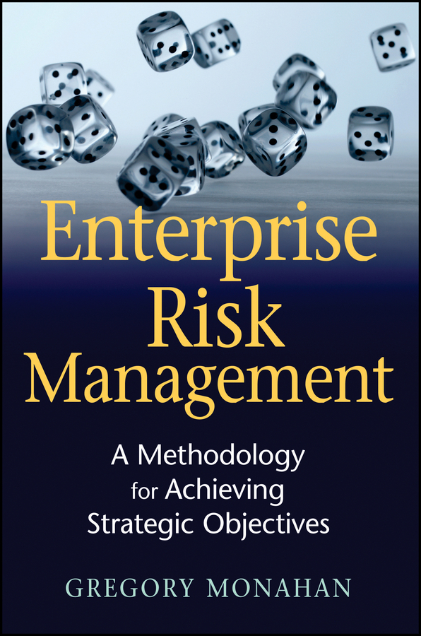 Обложка книги «Enterprise Risk Management. A Methodology for Achieving Strategic Objectives»