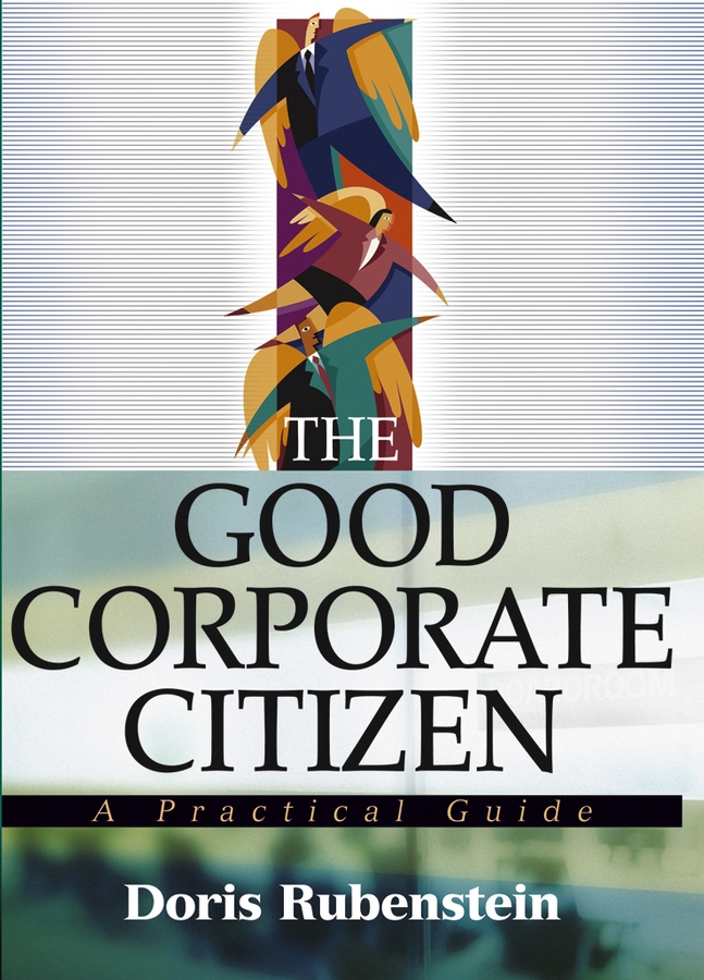 Обложка книги «The Good Corporate Citizen. A Practical Guide»