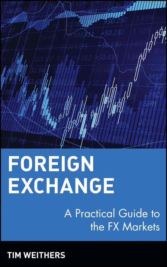 Обложка книги «Foreign Exchange. A Practical Guide to the FX Markets»