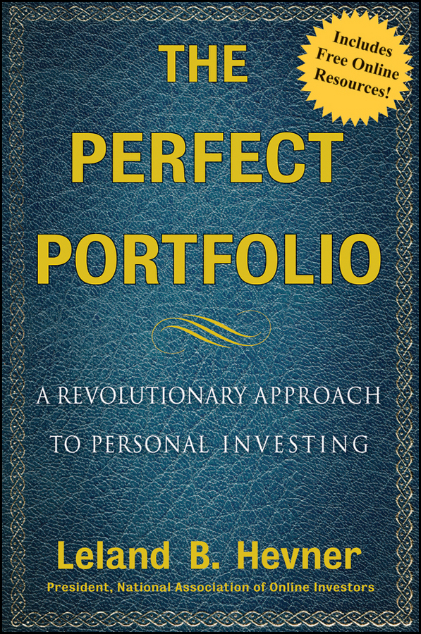 Обложка книги «The Perfect Portfolio. A Revolutionary Approach to Personal Investing»