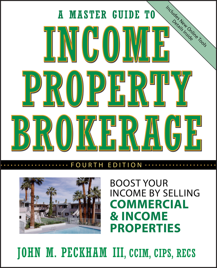 Обложка книги «A Master Guide to Income Property Brokerage. Boost Your Income By Selling Commercial and Income Properties»