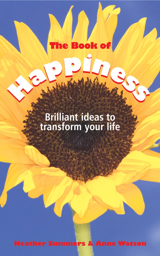 Обложка книги «The Book of Happiness. Brilliant Ideas to Transform Your Life»