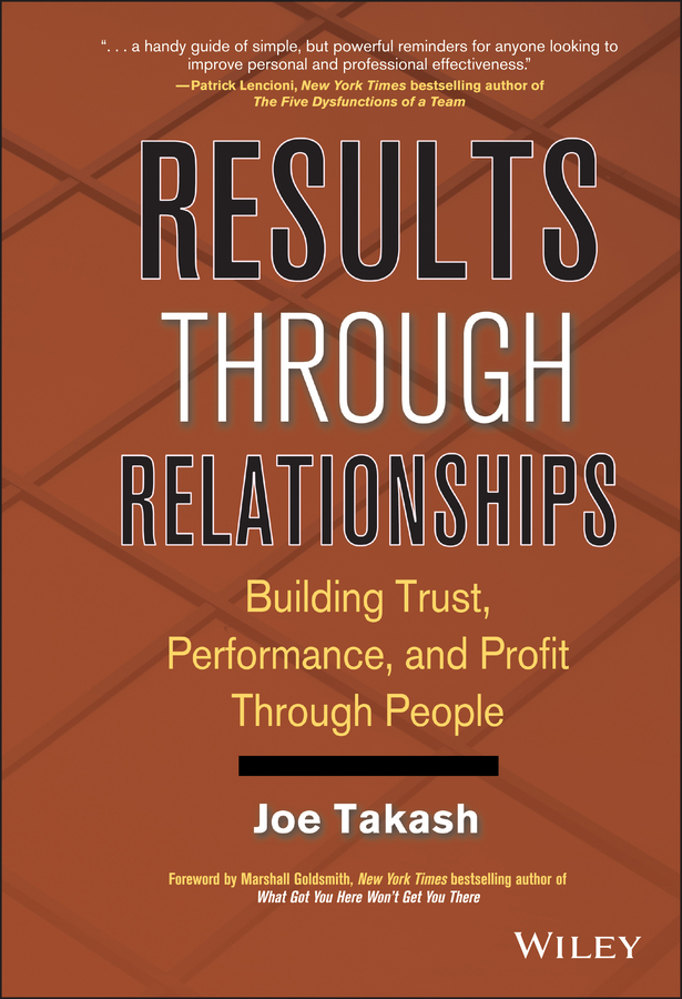Обложка книги «Results Through Relationships. Building Trust, Performance, and Profit Through People»