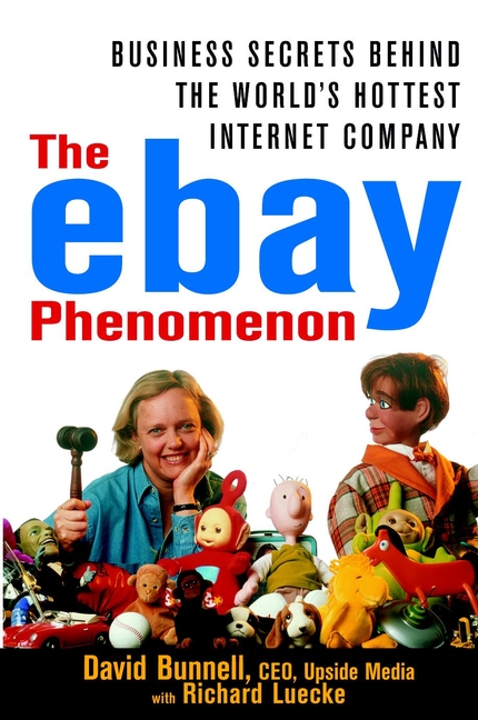 Обложка книги «The ebay Phenomenon. Business Secrets Behind the World's Hottest Internet Company»