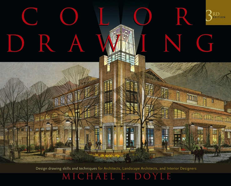Обложка книги «Color Drawing. Design Drawing Skills and Techniques for Architects, Landscape Architects, and Interior Designers»