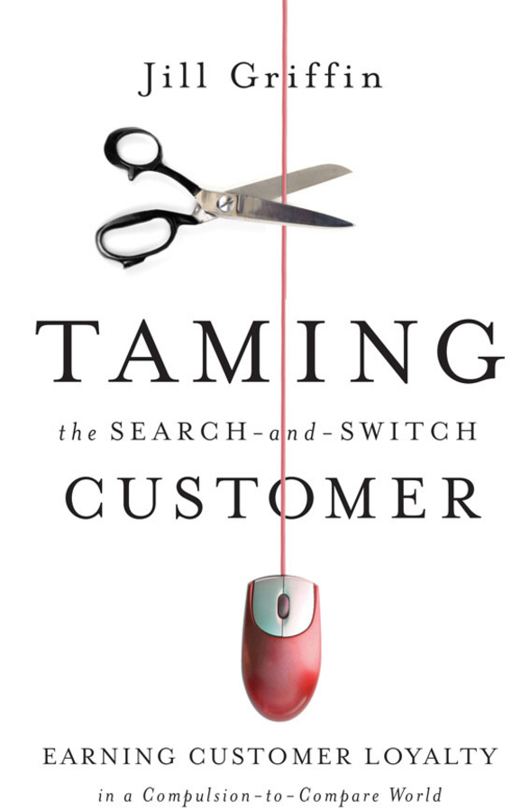 Обложка книги «Taming the Search-and-Switch Customer. Earning Customer Loyalty in a Compulsion-to-Compare World»