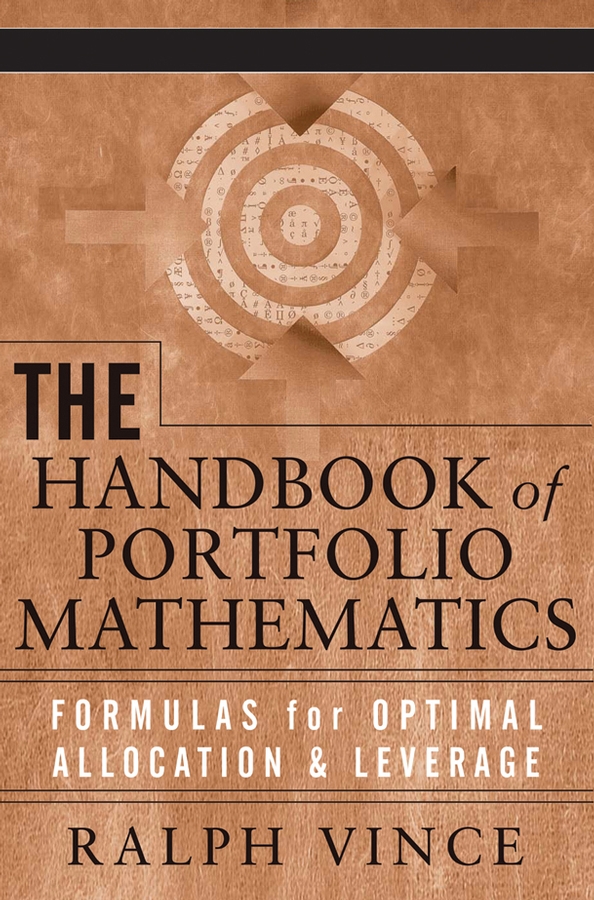 Обложка книги «The Handbook of Portfolio Mathematics. Formulas for Optimal Allocation & Leverage»