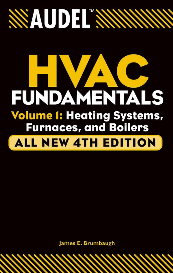 Обложка книги «Audel HVAC Fundamentals, Volume 1. Heating Systems, Furnaces and Boilers»